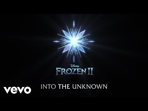 Idina Menzel, AURORA - Into the Unknown (From