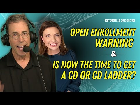 Clark Howard: Save More, Spend Less | Full Show: Open Enrollment Warning and Is Now the Time To Get a CD or CD Ladder?