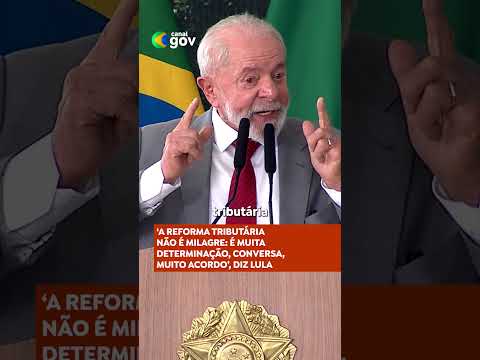 LULA: REFORMA TRIBUTÁRIA É FRUTO DE CONVERSA E ACORDO I #governofederal #noticias #lula