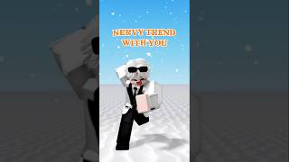Nervy Trend✨| #roblox #robloxedit #robloxdance #fyp #shorts