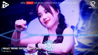 VIỆT MIX NO1 - NHẠC TRẺ REMIX HAY NHẤT HIỆN NAY 2025 - NONSTOP 2025 MIXTAPE BASS CỰC MẠNH