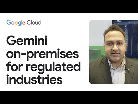 Deploy Gemini AI on-premises for financial services