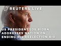 LIVE: President Joe Biden addresses nation on ending his reelection bid