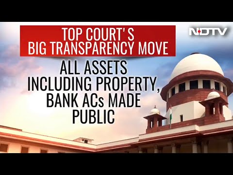 Supreme Court's Big Transparency Move, Assets Of Judges And Appointment Process Made Public