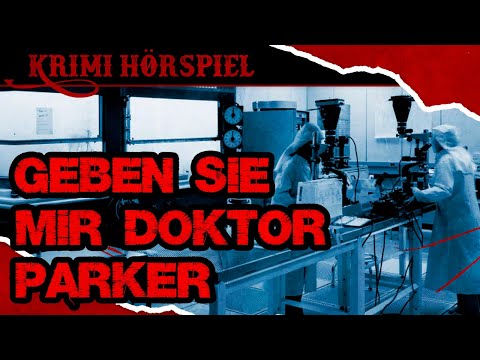 Krimi Hörspiel: Geben Sie mir Doktor Parker - Arnold E. Ott (1962)