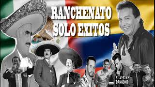 Ranchenato solo éxitos  Full Audio 4 horas de buena música..