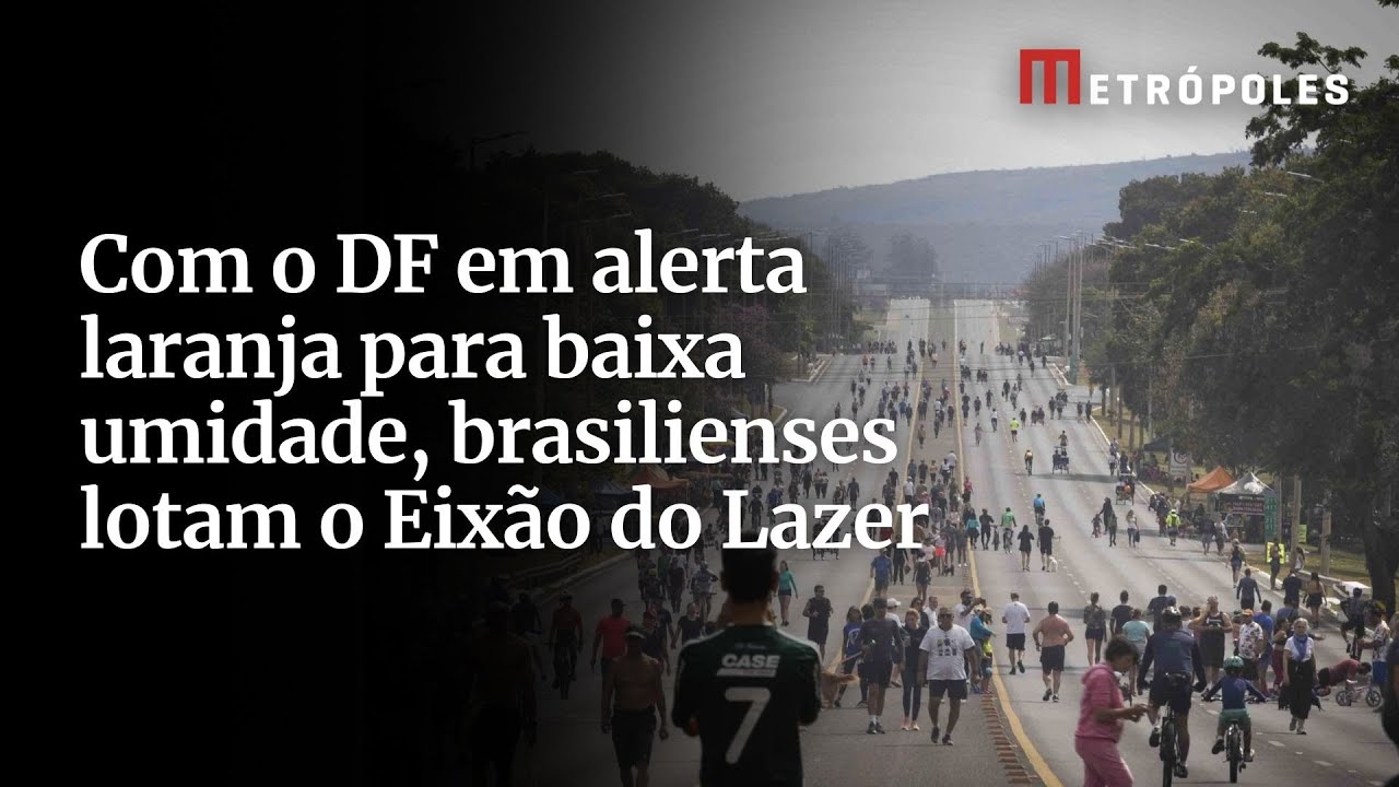 Com o DF em alerta laranja para baixa umidade, brasilienses lotam o Eixão do Lazer