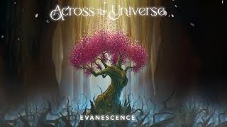 Across the Universe – Evanescence ft The Weeknd | Music Video