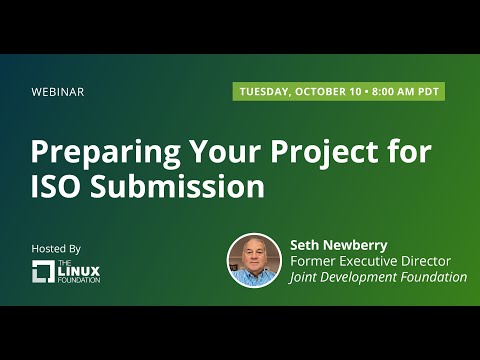 LF Live Webinar: Preparing Your Project for ISO Submission