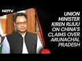 Union Minister Kiren Rijiju On Chinas Claims Over Arunachal Pradesh & Other Top Stories