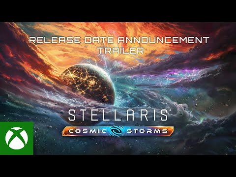 Stellaris: Cosmic Storms | Release Date Announcement Trailer