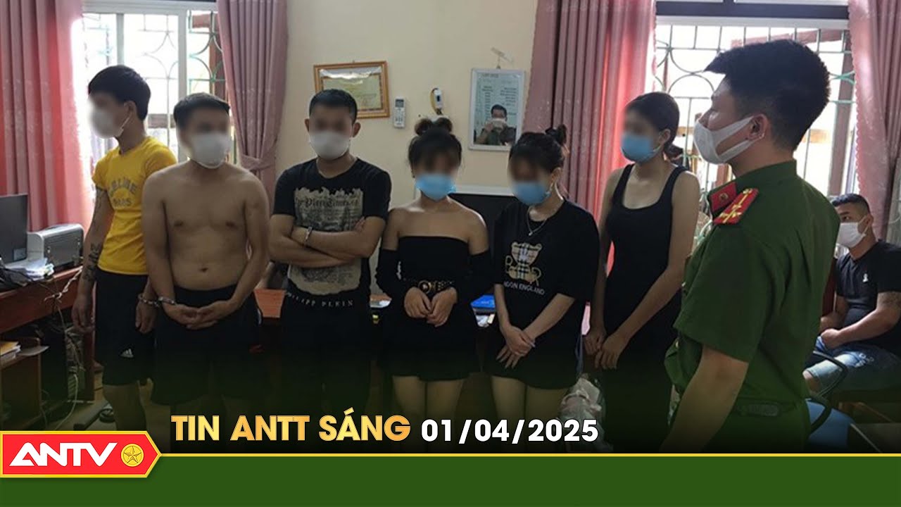 Tin tức an ninh trật tự nóng, thời sự Việt Nam mới nhất 24h sáng 1/4 | ANTV
