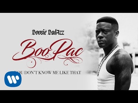 Boosie Badazz - You Don't Know Me Like That (Official Audio)