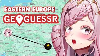 I Was NOT Ready for Eastern Europe GeoGuessr