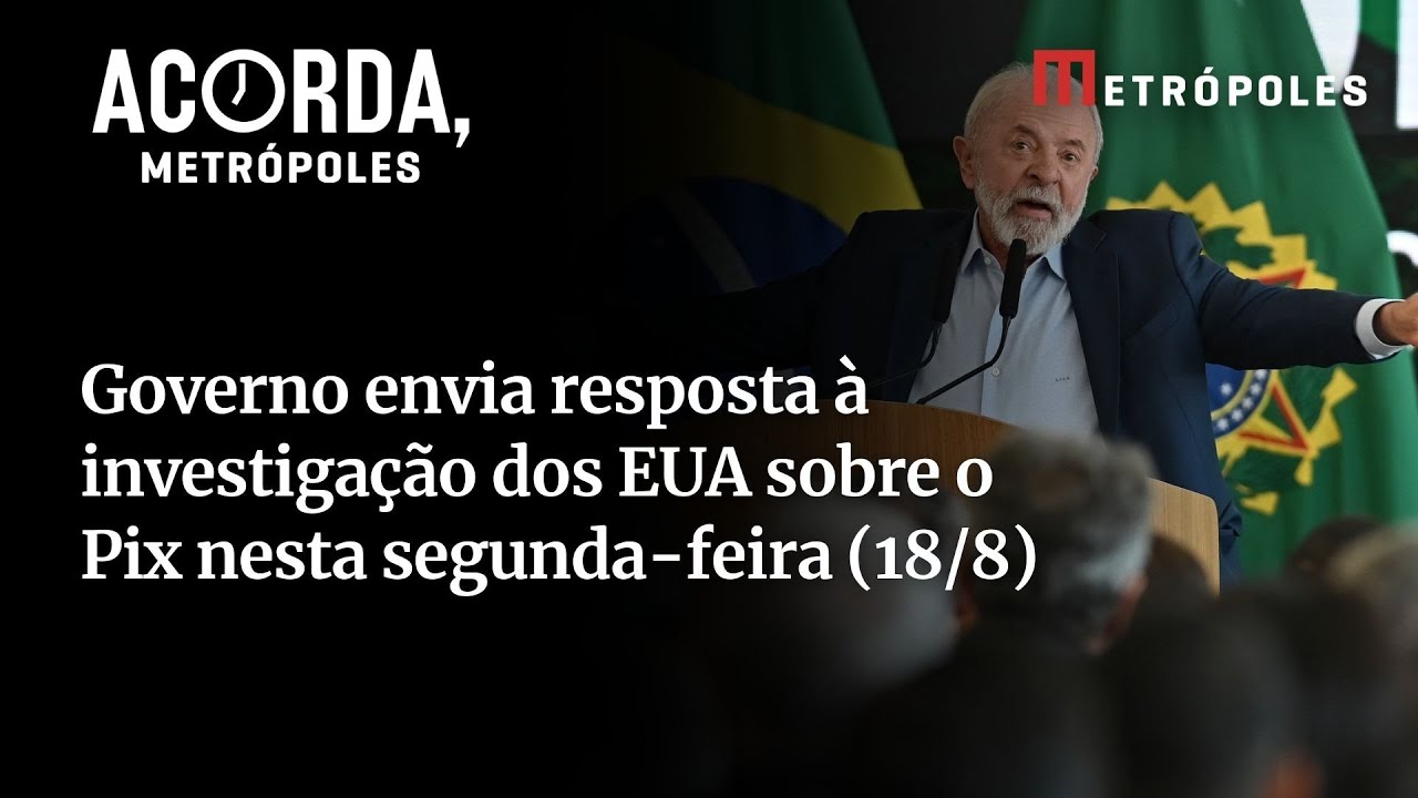 Governo envia resposta à investigação dos EUA sobre o Pix nesta segunda feira 188