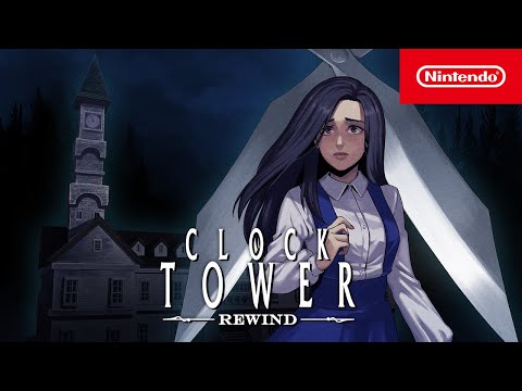 Clock Tower: Rewind – Launch Trailer – Nintendo Switch