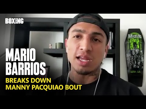 Mario Barrios Breaks Down Manny Pacquiao Fight