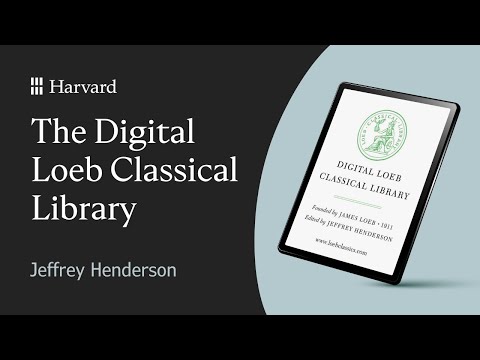 Explore the Digital Loeb Classical Library