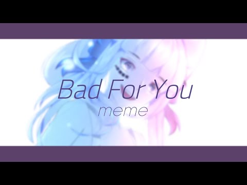 Bad For You meme || Gacha Club ||