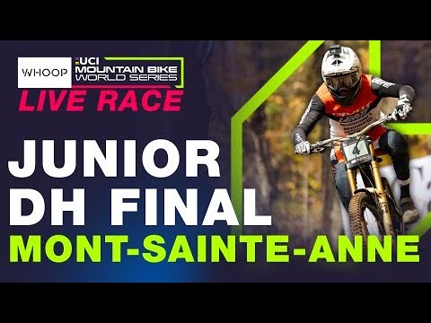 LIVE RACE | Men Junior | Mont-Sainte-Anne | UCI Downhill World Cup