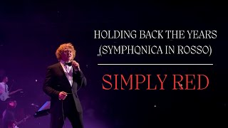 Holding Back the Years (Live at Ziggo Dome, Amsterdam)