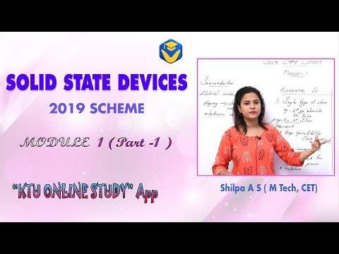 KTU SSD 19 SCHEME - SOLID STATE DEVICES - MODULE -1| S3 ECE - KOS - KTU ONLINE STUDY App.