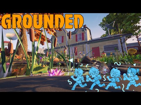 【Grounded】Honey, I shrunk the stars! (have i used this title yet?)
