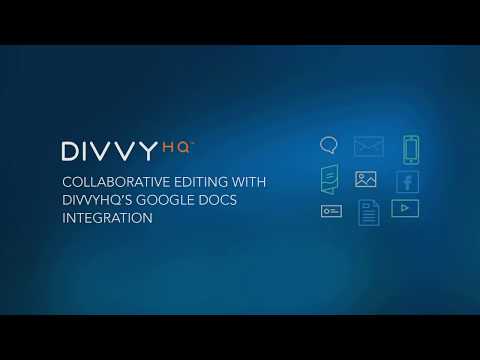 Collaborative Editing with DivvyHQ's Google Docs Integration