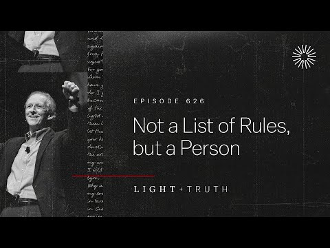 Not a List of Rules, but a Person