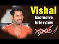 Exclusive Interview With Hero Vishal- Rayudu Movie Special