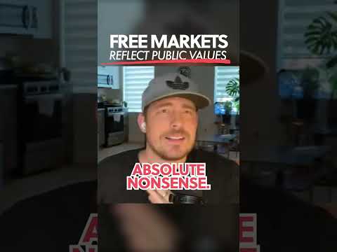 Free Markets Reflect Public Values!