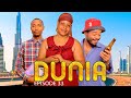 DUNIA (EP 33)