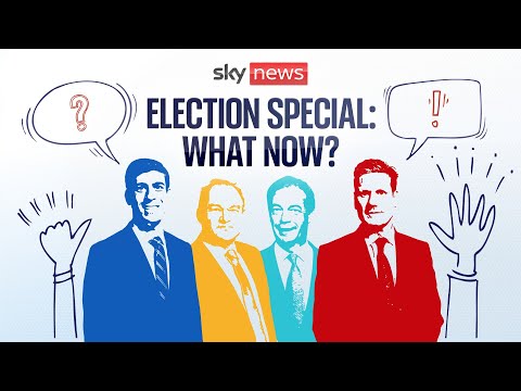 Sky News General Election 2024 special: What now?