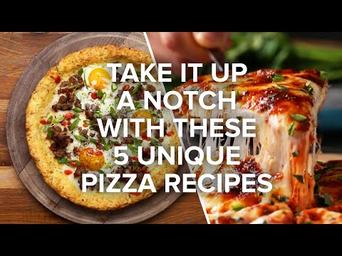 Take It Up A Notch With These 5 Unique Pizza Recipes ? Tasty Recipes