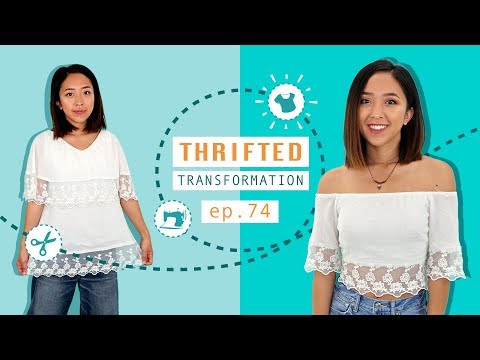 Thrifted Transformations Ep. 74 | DIY Off-Shoulder Top With Lace Detail