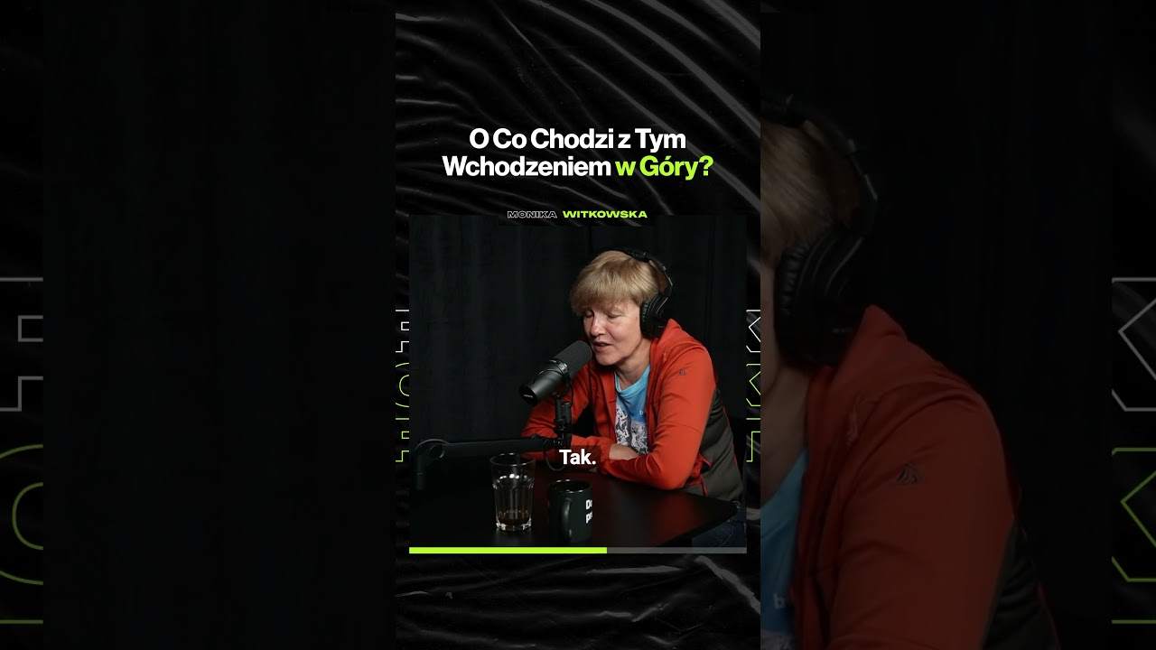 O Co Chodzi z Tym Wchodzeniem w Góry? – ft. Monika Witkowska
