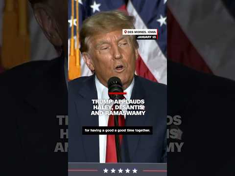 Trump applauds Haley, DeSantis and Ramaswamy
