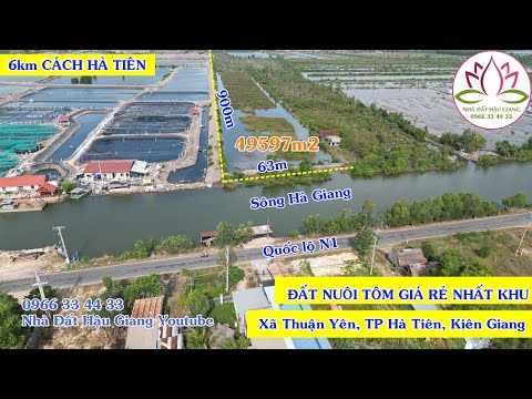 MAP ĐẤT VIỆT - MAPDATVIET.COM GIẢM GIÁ 160TR/1000M2 -KIÊN GIANG - 49597m2 ĐẤT NUÔI TÔM RẺ NHẤT KHU 6km CÁCH HÀ TIÊN -0966334433