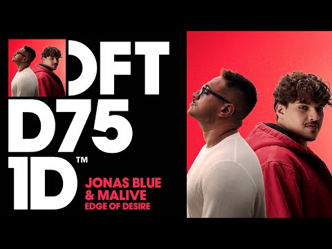 Jonas Blue & Malive - Edge Of Desire (Extended Mix)