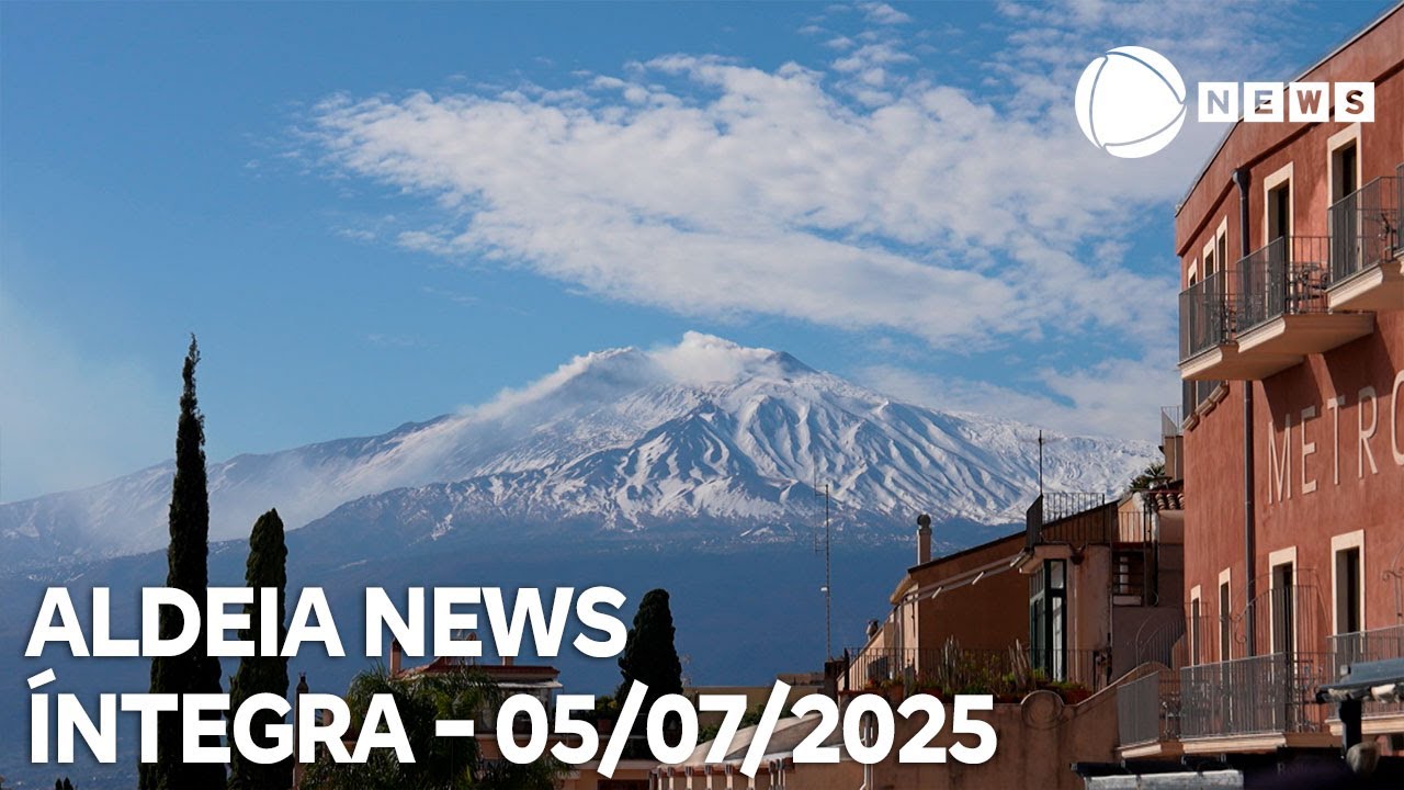 Aldeia News – 05/07/2025