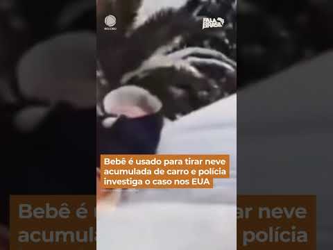 Bebê de três meses é usado para tirar neve acumulada de carro, nos EUA #Shorts #FalaBrasil