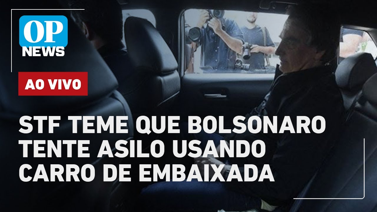 🔴AO VIVO: Moraes determina medida contra Bolsonaro após risco de fuga em carro de embaixada |OP NEWS
