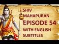 Shiv Mahapuran with English Subtitles - Shiv Mahapuran Episode 54 with English Subtitles - Shree Rameshwar Jyotirling