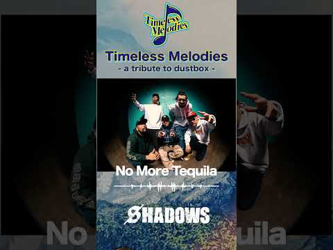 dustbox「No More Tequila」Coverd by SHADOWS（from  Tribute Album 