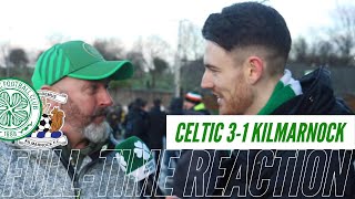 Celtic 3-1 Kilmarnock | Full Time Reaction | 12 Points Clear