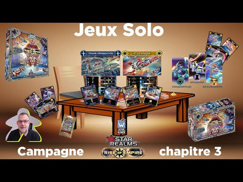 Star Realms - Rise of Empire - Campagne - Scénario 3 | White wizard Games | jeu de société