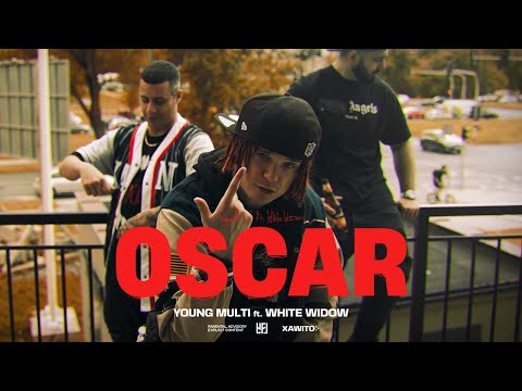 YOUNG MULTI ft. White Widow - OSCAR [Official Video]