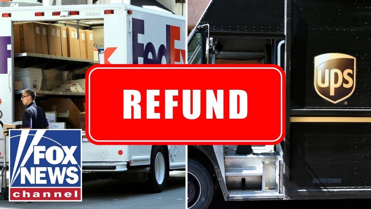 REFUND ALERT: FedEx and UPS say they will return tariff refunds to customers