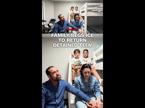 Family begs ICE to return detained teen
