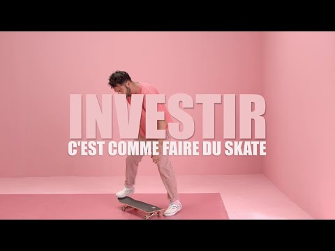 Quel rapport entre faire du skate et investir ?